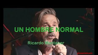 Karaoke Ricardo Montaner  Un hombre normal [upl. by Curren762]