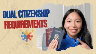 Dual Citizenship Requirements 🇵🇭🇺🇸 [upl. by Bennir975]