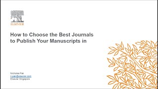 How to Choose the Best Journals to Publish Your Manuscripts in [upl. by Voccola327]