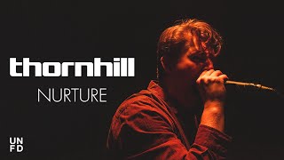 Thornhill  Nurture Official Music Video [upl. by Milton]