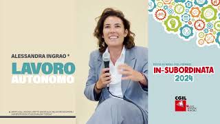 IL LAVORO AUTONOMO  Alessandra Ingrao  INSUBORDINATA 2024 [upl. by Krusche]