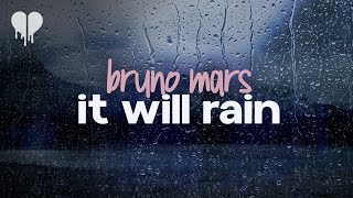 bruno mars  it will rain lyrics [upl. by Beattie]