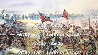 Confederate Song  I Wish I Was In Dixie Land with lyrics [upl. by Sral]