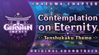 Contemplation on Eternity — Tenshukaku Theme  Genshin Impact Original Soundtrack Inazuma Chapter [upl. by Eninaj]