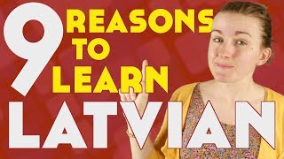 9 Reasons to Learn Latvian║Lindsay Does Languages Video [upl. by Eiten]