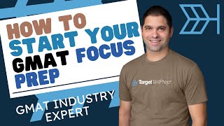 How To Start Your GMAT Focus Prep GMAT Expert Advice [upl. by Tibbitts]