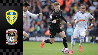 Leeds United v Coventry City  Sky Bet Championship 2425 🏆  Match Highlights 🎞️ [upl. by Veneaux]