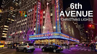 NEW YORK CITY Walking Tour 4K  6th AVENUE  Christmas Lights [upl. by Anaylil]