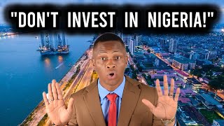 Nigerians In Diaspora THIS WARNING WILL SAVE YOUR LIFE  The Truth About Investing In Nigeria [upl. by Ridan]