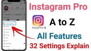 Instagram Pro A To Z All Features Settings Explain in Hindi  Instagram Pro All Settings [upl. by Meggi979]