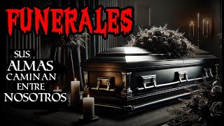 4 HISTORIAS REALES de TERROR de FUNERALES  VELORIOS  RELATOS de TERROR [upl. by Durward]