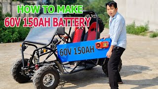 How to make a 60V 150Ah Battery with 800pcs 18650 battery for Electric Car [upl. by Azyl]