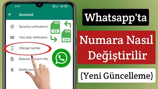 Whatsappta Numara Nasıl Değiştirilir Yeni Güncelleme  Whatsappta Nambarı Değiştir [upl. by Ashly]