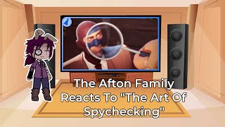 Afton Family Reacts To The Winglet quotThe Art Of Spy Checkingquot  Gacha club  SFMTF2 [upl. by Hteb]