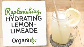 Replenishing Hydrating Lemonade Limeade [upl. by Yclehc]