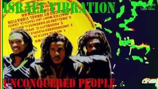 Israel Vibration  Unconquered People  Dub 1980 [upl. by Zola809]