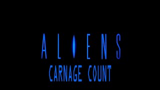 Aliens 1986 Carnage Count [upl. by Emearg]