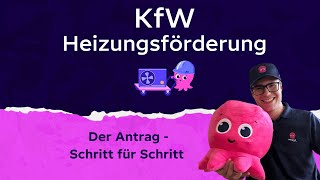 KfW Antrag für Förderung 2024  Schritt für Schritt Anleitung 🐙 [upl. by Annaej]