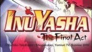 InuYasha The Final Act OST Main Title FINAL Version [upl. by Halfdan465]