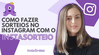 COMO FAZER SORTEIOS NO INSTAGRAM COM O INSTASORTEIO [upl. by Nerfe112]