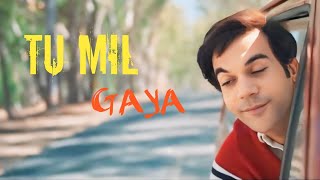 SRIKANTH TU MIL GAYA Song RAJKUMMAR RAO ALAYA  JUBIN NAUTIYAL TULSI KUMAR TANISHK BHUSHAN K [upl. by Fabyola]