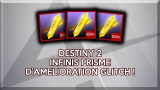 DESTINY 2  INFINIS PRISME DAMELIORATION GLITCH [upl. by Htebiram]