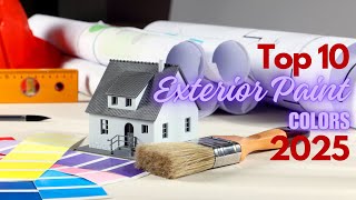 Top 10 Exterior Paint Colors 2025  Vibrant Hues for Eyecatching Facades  Knowledge Nest [upl. by Attenahs685]