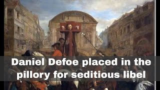 31st July 1703 Daniel Defoe put in the pillory for seditious libel [upl. by Lamarre]