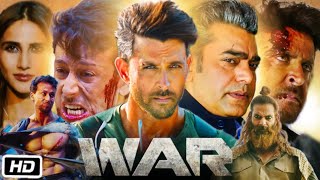 War 2019 Full HD Movie  Hrithik Roshan  Tiger Shroff  Vaani Kapoor  Ashutosh R  Story amp Review [upl. by Julita]