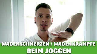 WADENSCHMERZEN  WADENKRÄMPFE beim JOGGEN  Das ist die URSACHE [upl. by Enirtak218]