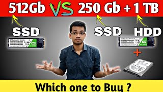 512Gb SSD vs 256Gb SSD  1Tb HDD  Which one to Buy  HINDI [upl. by Ardnait804]