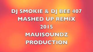 Reggae session  TWO DJ SMOKIE amp DJ BEE 407 mashed up REMIX march 2015 [upl. by Leighton]