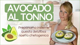 RICETTA CHETOGENICA  Avocado ripieni al tonno e maionese 🥑 [upl. by Nillor]