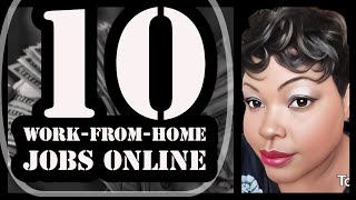 10 Work From Home Jobs Online [upl. by Selry473]