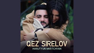 Qez Sirelov [upl. by Ataynek]