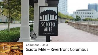 Scioto Mile  Downtown Columbus Ohio [upl. by Isaak]