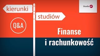 Kierunek finanse i rachunkowość  studia praca zarobki [upl. by Ahsena]