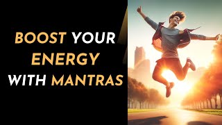 Vedic Mantras to Boost Your Energy 🔥 [upl. by Lumbard428]