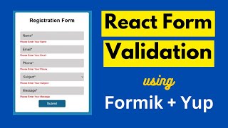 Form Validation in React JS using Formik and Yup [upl. by Nayllij]