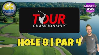 Master Hole 8  Par 4 East Lake Golf Club  Tour Championship Golf Clash Guide [upl. by Aimac]