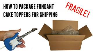 How to package fondant cake toppers for shipping [upl. by Bazluke]