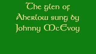 The glen of Aherlow sung by Johnny McEvoy [upl. by Demetris]