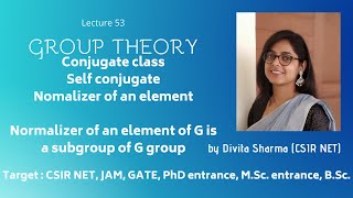 conjugate classself conjugate elementnormalizer of an elementis a subgroupBScNETGATEUPSC [upl. by Hairacaz]