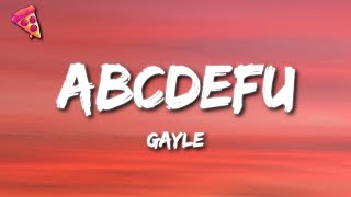 GAYLE  ​abcdefu quotF you And your mom and your sister and your jobquot TikTok Song [upl. by Pellet]