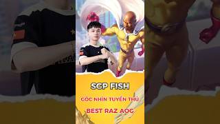 SGP Fish  Raz Top 1 AOG [upl. by Eneryc]