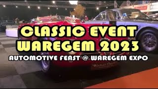 Classic Event Waregem 2023  Automotive feast  Waregem Expo Belgium  BM199 [upl. by Wolram407]