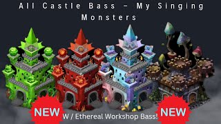 All Castle Bass Sounds Ethereal Workshop INCLUDED  My Singing Monsters [upl. by Llerehs]