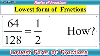 How to Reduce Fractions to Their Lowest Terms  Simplest Form of Fractions  MathOGuide [upl. by Notlehs597]