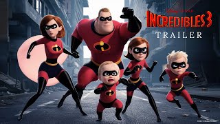 Incredibles 3  Teaser Trailer [upl. by Airdnalahs]