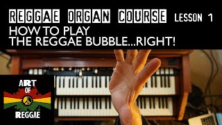 How To Play the Reggae Organ BubbleRIGHT  Excerpt from Reggae Organ Lesson 1 [upl. by Nnalyrehs]